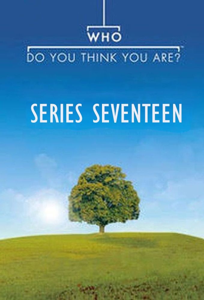 Who Do You Think You Are - Season 17 [223667] (A1604853541) [[TV Shows]] --Plex--